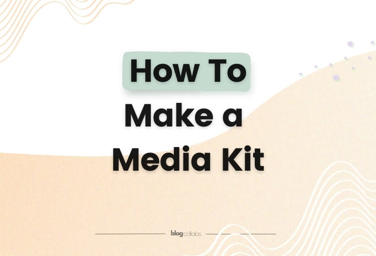 How To Make A Media Kit