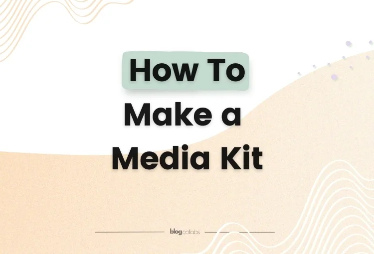 How To Make A Media Kit